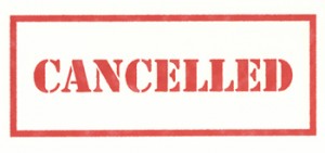 Cancelled!