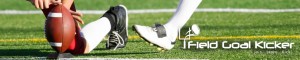 Field Goal Kicker