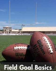 Field Goal Basics