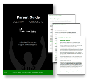 Parent Guide: Clear Path for Kickers
